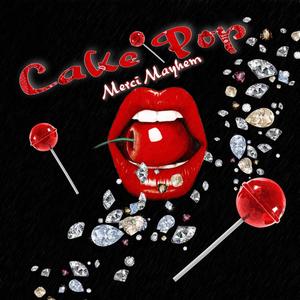 Cake Pop (Explicit)