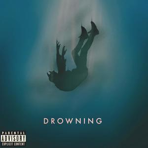 Drowning (Explicit)