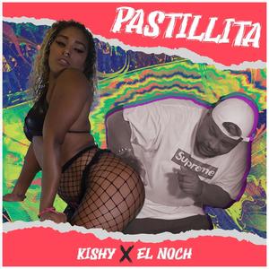 Pastillita (Explicit)