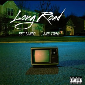 Long Road (Explicit)