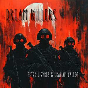 DREAM KILLERS