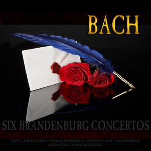 Bach: The Six Brandenburg Concertos (Remastered)