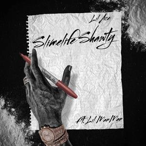 Slimelife Shawty (feat. Lil ManMan) [Explicit]