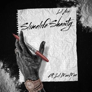 Slimelife Shawty (feat. Lil ManMan) (Explicit)