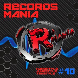 Records Mania, Vol.10 (Hardstyle, Jumpstyle, Tekstyle)