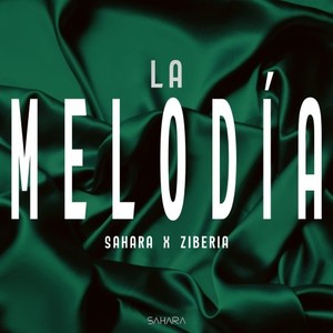 La Melodía (Radio Edit)