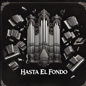 Hasta el Fondo! (Explicit)