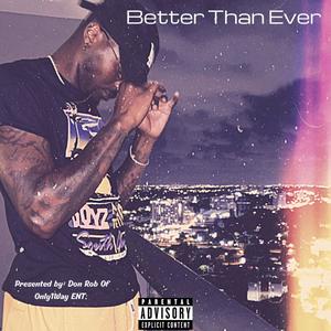 Better Than Ever EP (Explicit)