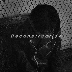 Deconstruction (Explicit)