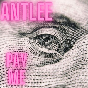 Pay Me (Explicit)