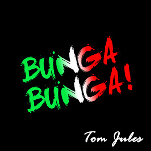 Bunga Bunga ! - Single