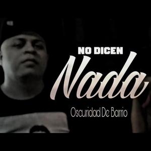 No dicen Nada (feat. Oscuridad De Barrio) [Explicit]