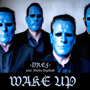 Wake Up (feat. Marko Duplisak) [Explicit]