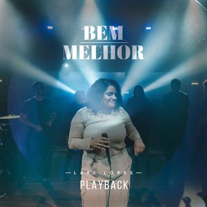 Bem Melhor (Playback)