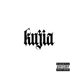 Kujia (Explicit)