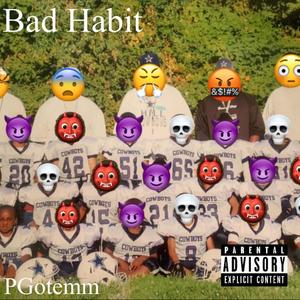 Bad Habit (Explicit)