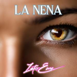 Zetaeme - La Nena