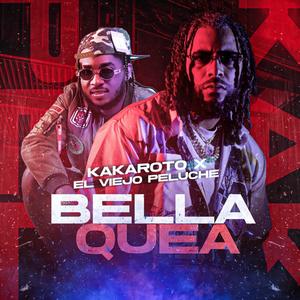 Bellaquea (feat. El Viejo Peluche)
