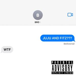 YOU'VE GOTTA BE KIDDING ME! (feat. juju!) [Explicit]