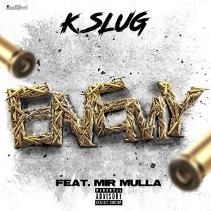 Enemy(feat. Mir Mulla) (Explicit)