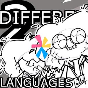 2 DIFFERENT LANGUAGES (Explicit)