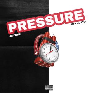 Pressure (feat. HFN Justo) (Explicit)