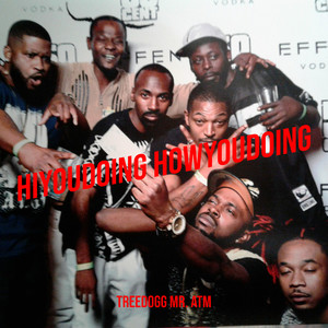 Hiyoudoing Howyoudoing (Explicit)