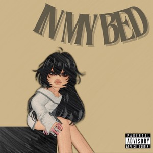 In my bed (Explicit)