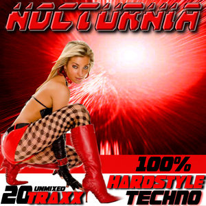 Nocturnia - 100% Hardstyle Techno