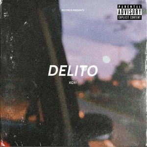Delito (Explicit)