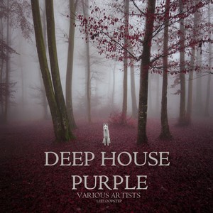 Leeloop Deep House Purple (Explicit)