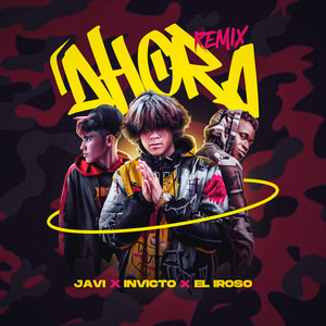 Ahora (Remix|Explicit)