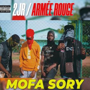 Mofa Sory (feat. 2JR & Armée rouge) (Explicit)