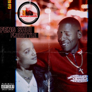 Feng Shui Freestyle (Explicit)