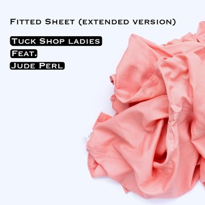 Fitted Sheet (Extended Version) [Explicit]