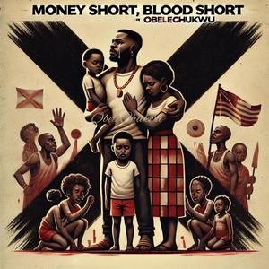 Money Short, Blood Short (feat. MuriMuri)