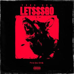 LETSSSGO (Explicit)