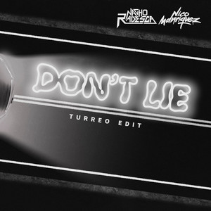 Don't Lie (Turreo Edit) (Remix)