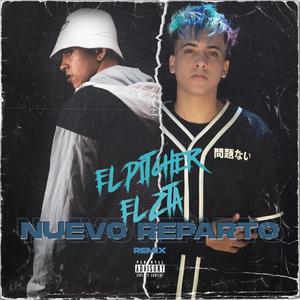 Nuevo Reparto (feat. El Pitcher & ElZta)