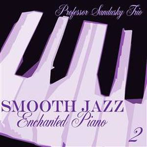 Smooth Jazz Enchanted Piano 2