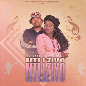 Ntliziyo (feat. Nelisa)