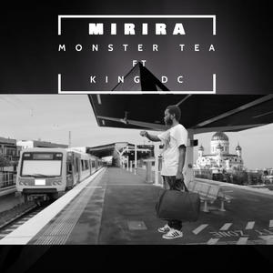 MIRIRA (feat. KING DC)
