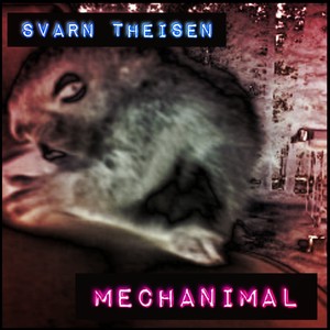 Mechanimal (Explicit)