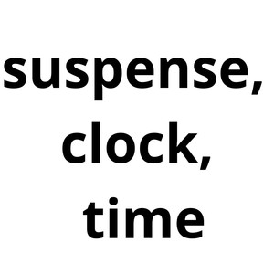 suspense, clock, time