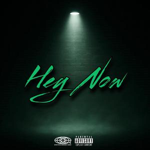 Hey Now (Explicit)