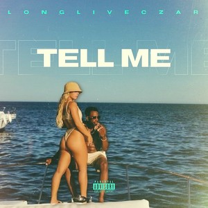 Tell Me (Explicit)