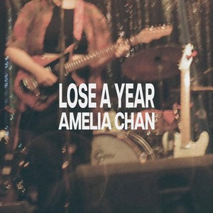 Lose a Year - EP (Explicit)