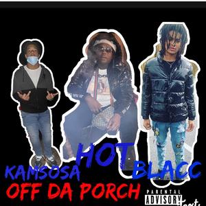 Off Da Porch (Explicit)