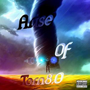 Arise Of Torn8.O (Explicit)