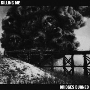 Bridges Burned (Explicit)